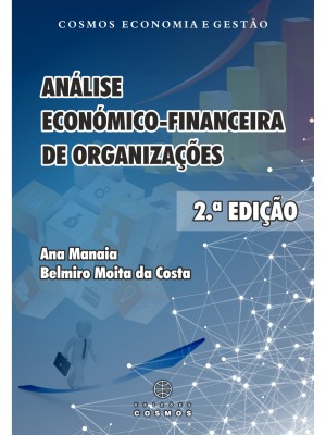 Análise Económico-Financeira de Organizações - 2.ª Edição